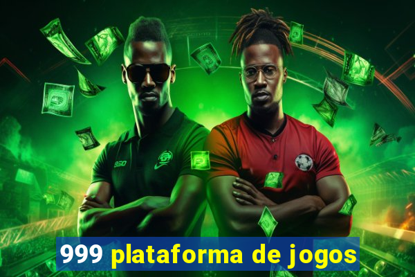 999 plataforma de jogos